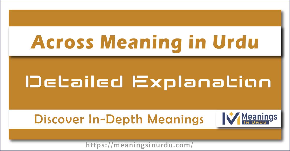 Across Meaning in Urdu