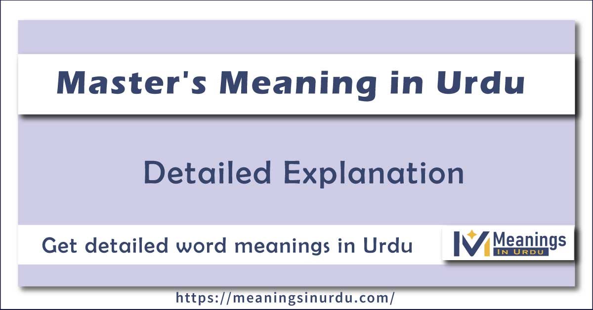 Master's Meaning in Urdu